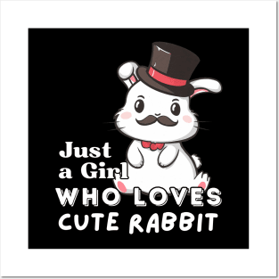 Just A Girl Who Loves Rabbit Posters and Art